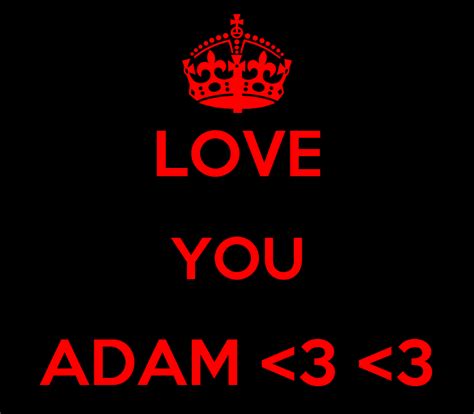 i love you adam